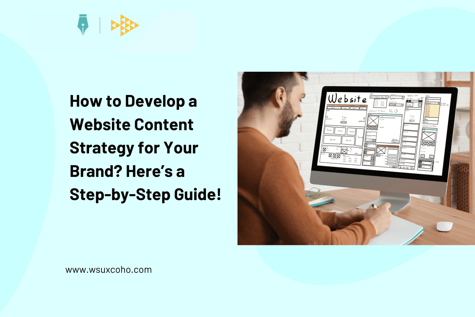 Develop a Website Content Strategy for Your Brand